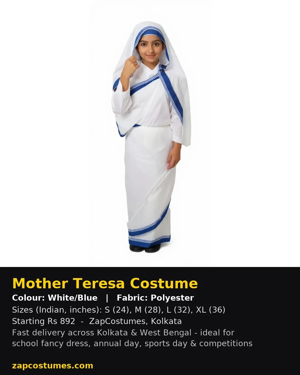 Mother Teresa Costume for kids — Size, fabric & delivery details — White/Blue colour — Polyester fabric — Indian sizes S (24)–XL (36) — Freedom Fighters fancy dress for school annual day & sports day — Kolkata & West Bengal delivery — ZapCostumes