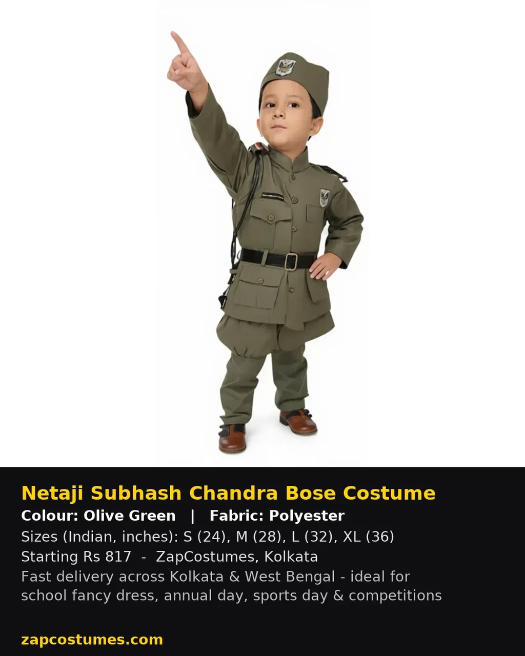 Netaji Subhash Chandra Bose Costume for kids — Size, fabric & delivery details — Olive Green colour — Polyester fabric — Indian sizes S (24)–XL (36) — Freedom Fighters fancy dress for school annual day & sports day — Kolkata & West Bengal delivery — ZapCostumes