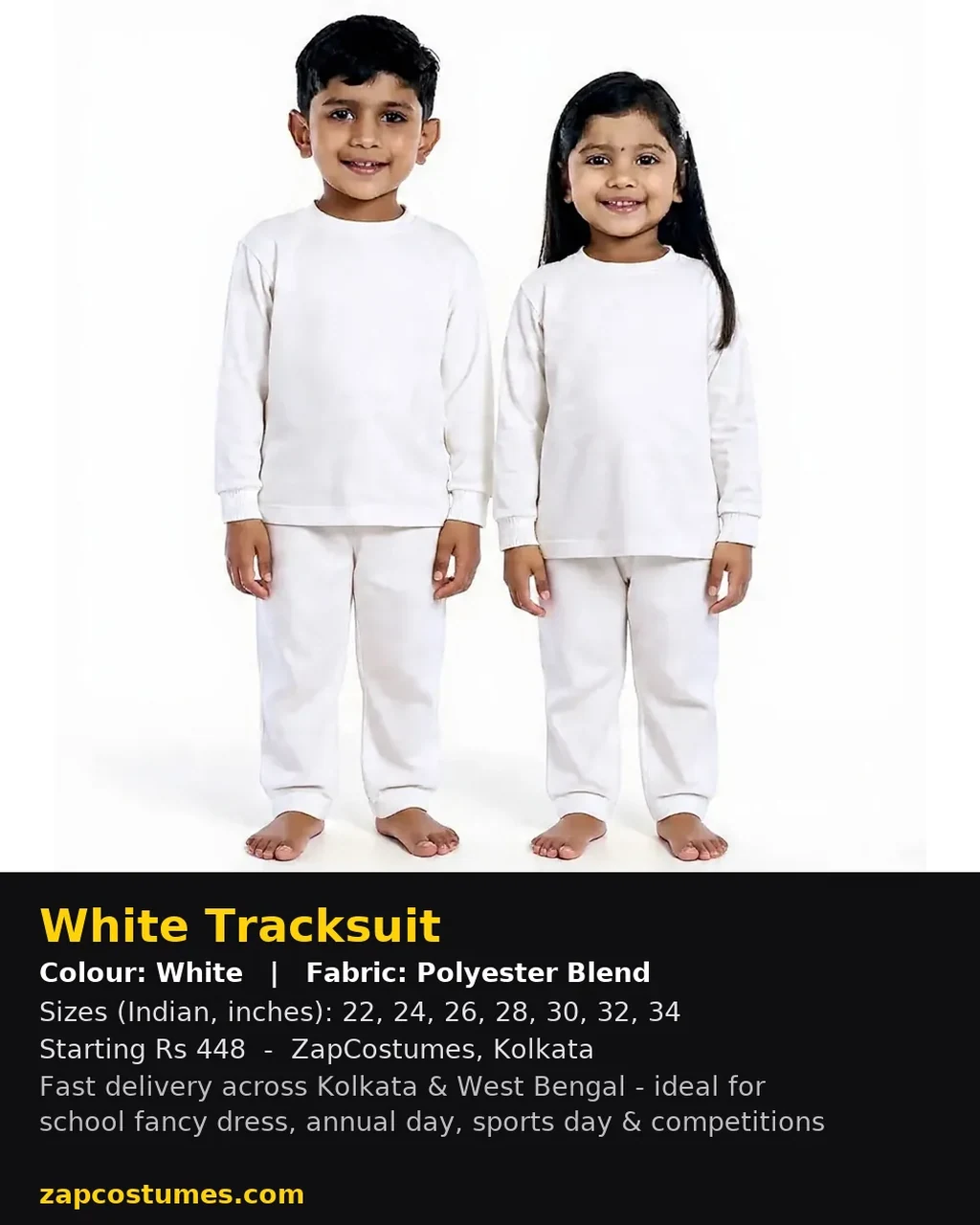 White Tracksuit for kids — Size, fabric & delivery details — White colour — Polyester Blend fabric — Indian sizes 22–34 — Tracksuits / Jersey fancy dress for school annual day & sports day — Kolkata & West Bengal delivery — ZapCostumes