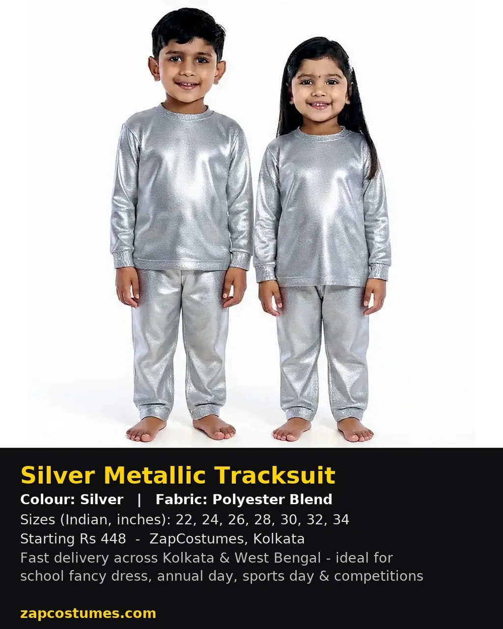 Silver Metallic Tracksuit for kids — Size, fabric & delivery details — Silver colour — Polyester Blend fabric — Indian sizes 22–34 — Tracksuits / Jersey fancy dress for school annual day & sports day — Kolkata & West Bengal delivery — ZapCostumes
