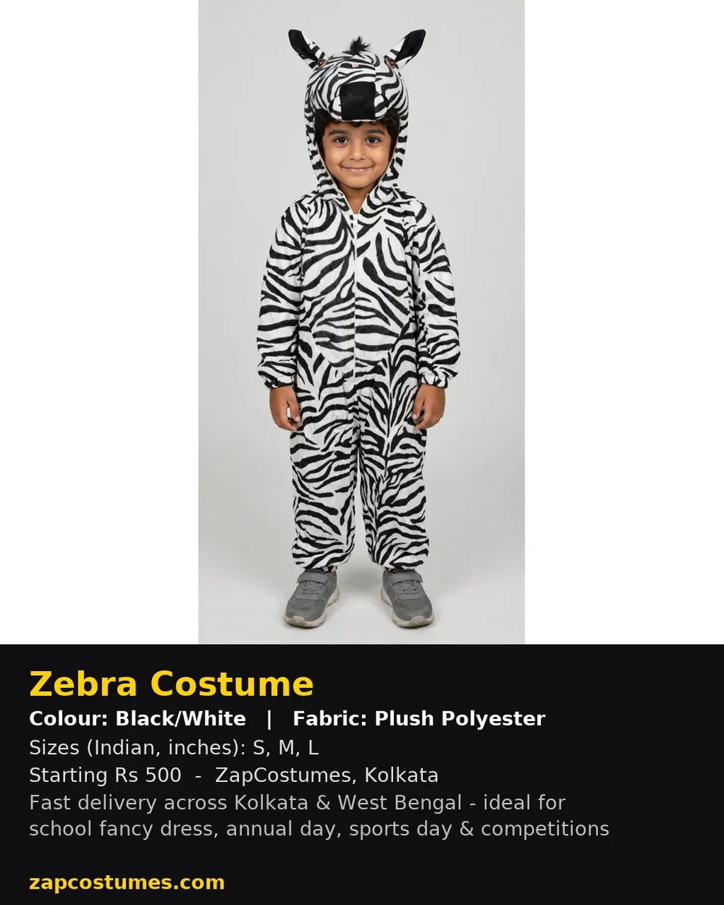 Zebra Costume for kids — Size, fabric & delivery details — Black/White colour — Plush Polyester fabric — Indian sizes S–L — Animals fancy dress for school annual day & sports day — Kolkata & West Bengal delivery — ZapCostumes