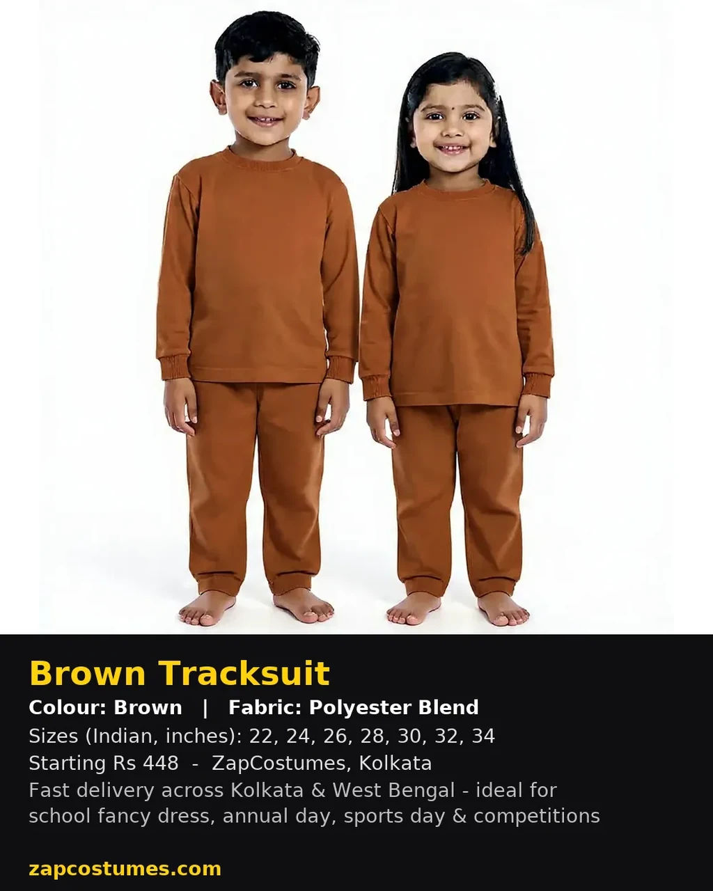 Brown Tracksuit for kids — Size, fabric & delivery details — Brown colour — Polyester Blend fabric — Indian sizes 22–34 — Tracksuits / Jersey fancy dress for school annual day & sports day — Kolkata & West Bengal delivery — ZapCostumes